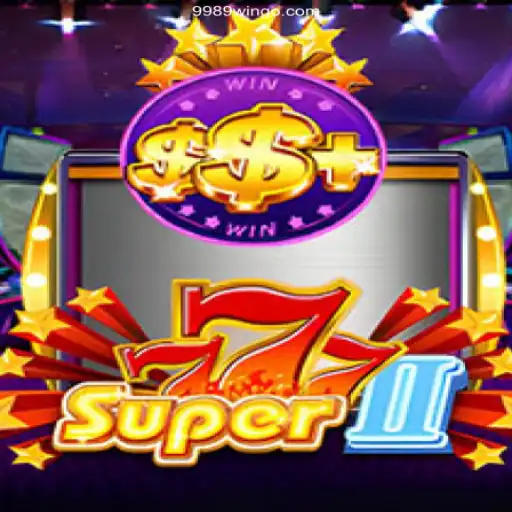 Experience the Thrills of Super777II: A Trusted Gaming Adventure